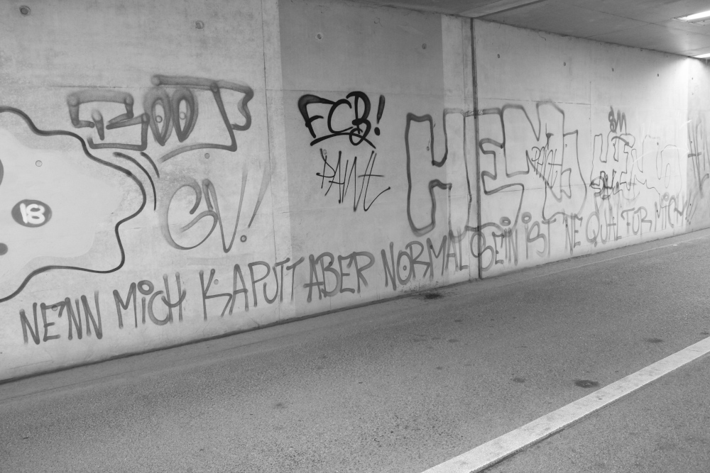 Graffiti: Nenn mich kaputt, aber normal sein ist ne Qual für mich